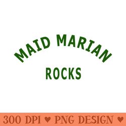 maid marian rocks - sublimation png designs
