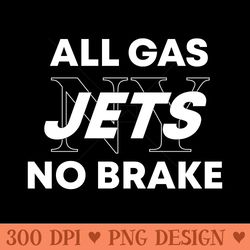 all gas no brake ny jets - png download website