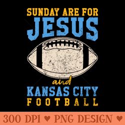 sunday are for jesus and kansas city football kc chiefs football - png clipart