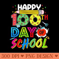 happy 100 days of school 100th day of school teacher kids - png clipart