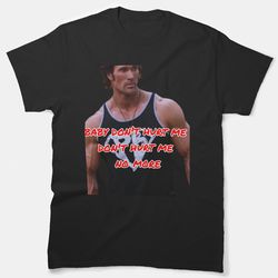 baby don't hurt me meme classic gym t-shirt