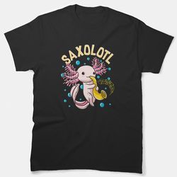 cute & funny saxolotl adorable axolotl playing sax essential t-shirt