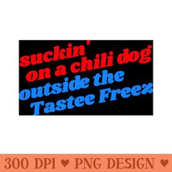 suckin on a chili dog outside the tastee freez jack and diane - png download collection