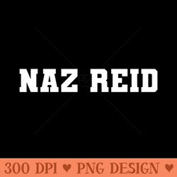 naz reid - png download