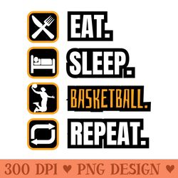 eat sleep basketball repeat - png file download