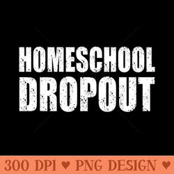 homeschool dropout - transparent png