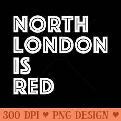 north london is red - instant png download