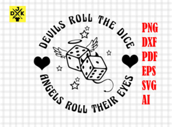 devils roll the dice, angels roll their eyes lyric svg, cruel summer svg, digital download, cricut, taylor swift svg