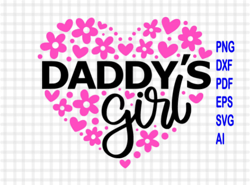 daddy's girl svg, daddy's girl clipart,daddy's girl file for cricut,girl shirt svg,digital download,father's day shirt