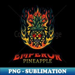 pinapple emperor - digital sublimation download file