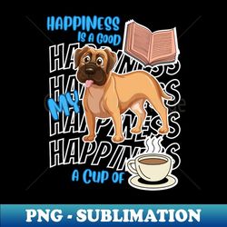 happiness is boxers books coffee cute boxer dog lover - stylish sublimation digital download