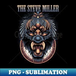 the steve miller band - professional sublimation digital download