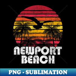 newport beach california vintage retro 70's 80's - png transparent sublimation file