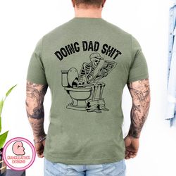 doing dad shit svg png,dad png,father png,funny skeleton dad png,funny dad png,dad sublimation design,father's day