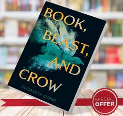 book beast and crow - elizabeth byrne