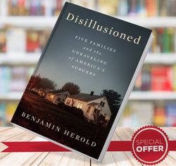 disillusioned - benjamin herold