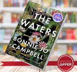 the waters- a novel by bonnie jo campbell