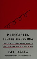principles your guided journal - ray dalio