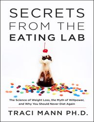 secrets_from_the_eating_lab_-_traci_mann