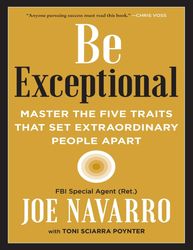 be exceptional - joe navarro