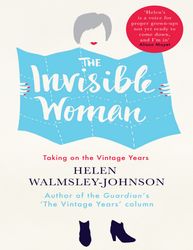 the invisible woman - helen walmsley-johnson