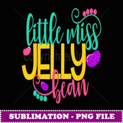 easter littlemiss jelly bean daughter - modern sublimation png file