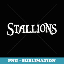 go stallions football baseball basketball cheer fan school - unique sublimation png download