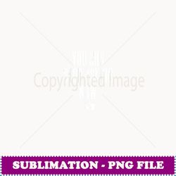 you can stop asking now pregnancy - exclusive png sublimation download