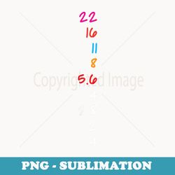 aperture values photographer camera pro photography - retro png sublimation digital download