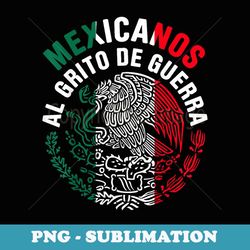 mexican independence day for mexican mexicans mexico flag - modern sublimation png file