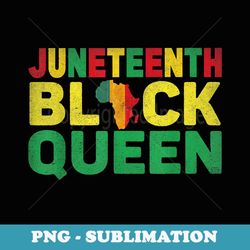 juneteenth black queen - mom mother afro african american