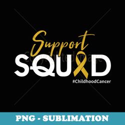 support squad - childhood cancer awareness