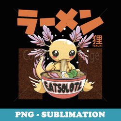 axolotl ramen - otaku manga axolotl