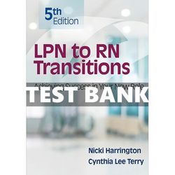 test bank lpn to rn transitions achieving success in your new role 5th edition