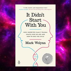 it didn't start with you by mark wolynn