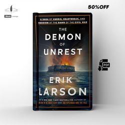 the demon of unrest: a historical saga | by erik larson | ebook | pdf