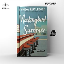 mockingbird summer | a historical novel | by lynda rutledge