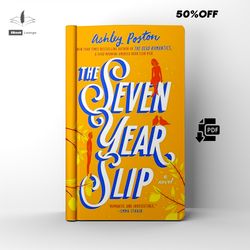 the seven year slip | romance | by ashley poston | ebook | pdf