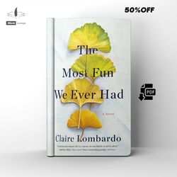 the most fun we ever had | a fiction novel | by claire lambardo | ebook | pdf