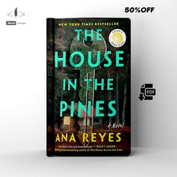 the house in the pines reese's book club | (a mystery novel) | by ana reyes | ebook | pdf
