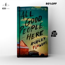 all good people here | a mystery novel | by ashley flowers | ebook | pdf