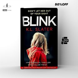 blink: a gripping psychological thriller | by k.l slater | ebook | pdf