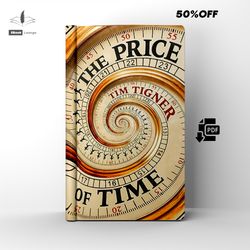 the price of time fiction by tim tigner ebook pdf