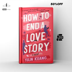 how to end a love story romantic by yulin kuang ebook pdf