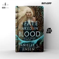 a fate inked in blood fiction fantasy by danielle l jensen ebook pdf