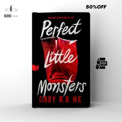 perfect little monsters mystery thriller by cindy r.x. he ebook pdf