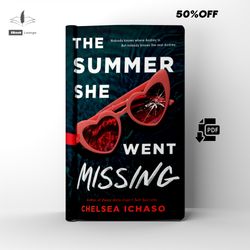 the summer she went missing thriller crime by chelsea ichaso ebook pdf