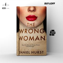 the wrong woman psychological thriller by daniel hurst ebook pdf