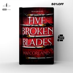 five broken blades the broken blades book 1 fantasy by mai corland ebook pdf