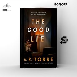 the good lie thriller by a.r. torre ebook pdf